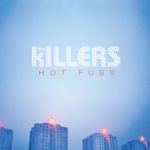 The Killer's Hot Fuss album cover